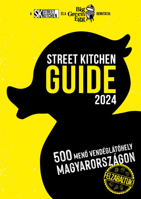 Street Kitchen Guide 2024. GasztroMagazin 2024.